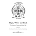 Magic, White And Black: The Science Of Finite And Infinite Life