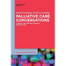 Palliative Care Conversations: Clinical and Applied Linguistic Perspectives