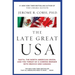 Late Great USA: NAFTA, the North American Union, and the Threat of a Coming Merger with Mexico and Canada