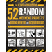 52 Random Weekend Projects: For Budding Inventors and Backyard Builders