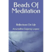 Beads of Meditation: Reflections on Life