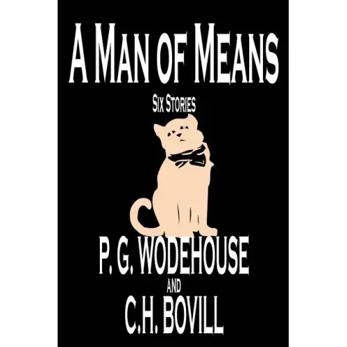 A Man of Means by P. G. Wodehouse, Fiction, Literary