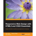 Responsive Web Design with HTML5 and CSS3 Essentials