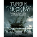 Trapped in Terror Bay: Solving the Mystery of the Lost Franklin Expedition