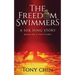 The Freedom Swimmers: A Suk Hing Story