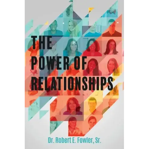 The Power of Relationships