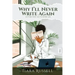 Why I'll Never Write Again: Letters That Led to More Life