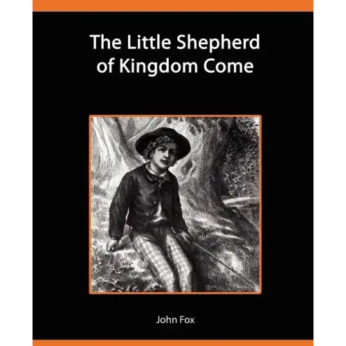 The Little Shepherd of Kingdom Come