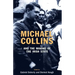 Michael Collins and the Making of the Irish State