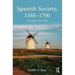 Spanish Society, 1348-1700