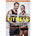 15 Minutes to Fitness: Dr. Ben's Smart Plan for Diet and Total Health