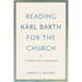 Reading Karl Barth for the Church