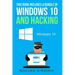 This Books Includes a Bundle of Windows 10 and Hacking