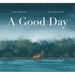 A Good Day