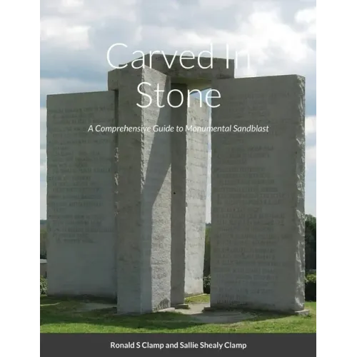 Carved In Stone: Monuments