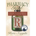 Pharmacy Girl: The Great War, Spanish Influenza, and the Truth about Billy Detwiler