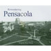 Remembering Pensacola