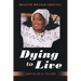 Dying to Live: Adding Zeal to Life