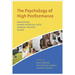 The Psychology of High Performance: Developing Human Potential Into Domain-Specific Talent