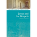 Jesus and the Gospels