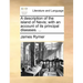 A Description of the Island of Nevis; With an Account of Its Principal Diseases. ...