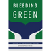 Bleeding Green: A History of the Hartford Whalers