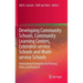 Developing Community Schools, Community Learning Centers, Extended-Service Schools and Multi-Service Schools: International Exemplars for Practice, Po