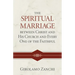 The Spiritual Marriage Between Christ and His Church and Every One of the Faithful
