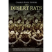 The Desert Rats: The History and Legacy of the British Army's 7th Armoured Division during World War II