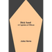 Dick Sand: A Captain at Fifteen
