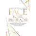 Face Your Pharaoh: Breaking Free from Self-Sabotage & Walking into the Promise of God's Purpose