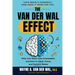Embrace the Van Der Wal Effect!: Helping You Be More Productive at Work, School, and Life