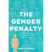 The Gender Penalty: Turning obstacles into opportunities for women at work