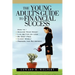 The Young Adult's Guide to Financial Success