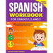 The Spanish Workbook for Grades 1, 2, and 3: 140+ Language Learning Exercises for Kids Ages 6-9
