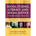 Social Studies, Literacy, and Social Justice in the Elementary Classroom: A Guide for Teachers