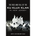 Rise and Fall of the Ku Klux Klan in New Jersey