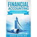 Financial Accounting: The Ultimate Guide to Financial Accounting for Beginners Including How to Create and Analyze Financial Statements
