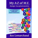 My A-Z of M.E. (Myalgic Encephalomyelitis): 50 poems about living with Myalgic Encephalomyelitis