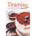 Tiramisu Recipes: The Most Nutritious and Healthy Tiramisu Meals You Should Consider