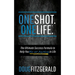 OneShot. OneLife.(R): The Ultimate Success Formula to Help You Win At Anything In Life