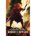 The Collected Poetry of Robert E. Howard, Volume 2