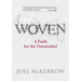 Woven: A Faith for the Dissatisfied