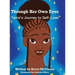 Through Her Own Eyes: Tarva's Journey to Self-Love