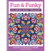 Fun & Funky Coloring Book Treasury: Designs to Energize and Inspire