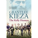 The Kelly Hunters: The Gripping True Story of the Desperate Manhunt to Bring Down Australia's Most Notorious Outlaw, from the Bestselling Award-Winnin
