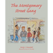 The Montgomery Street Gang