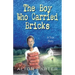 The Boy Who Carried Bricks: A True Story (Middle-Grade Cover)