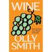 Wine: Everything You Need to Know