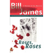 Roses, Roses